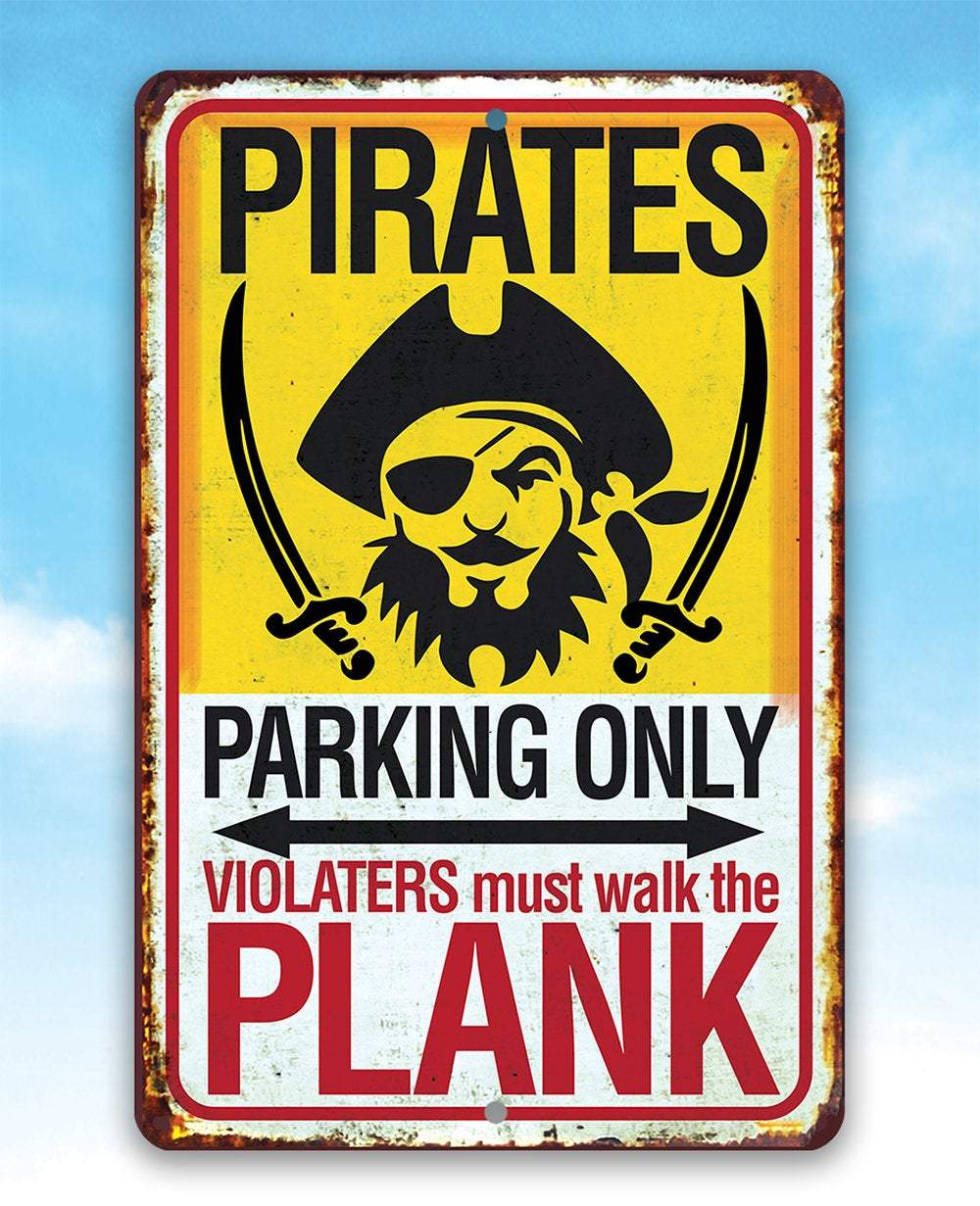 Pirate Parking - Metal Sign: 8 x 12