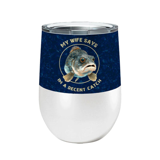 My Wife Says... Fish Wine Tumbler with Slider Lid