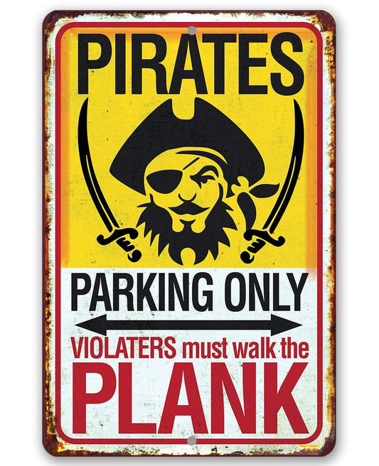 Pirate Parking - Metal Sign: 8 x 12